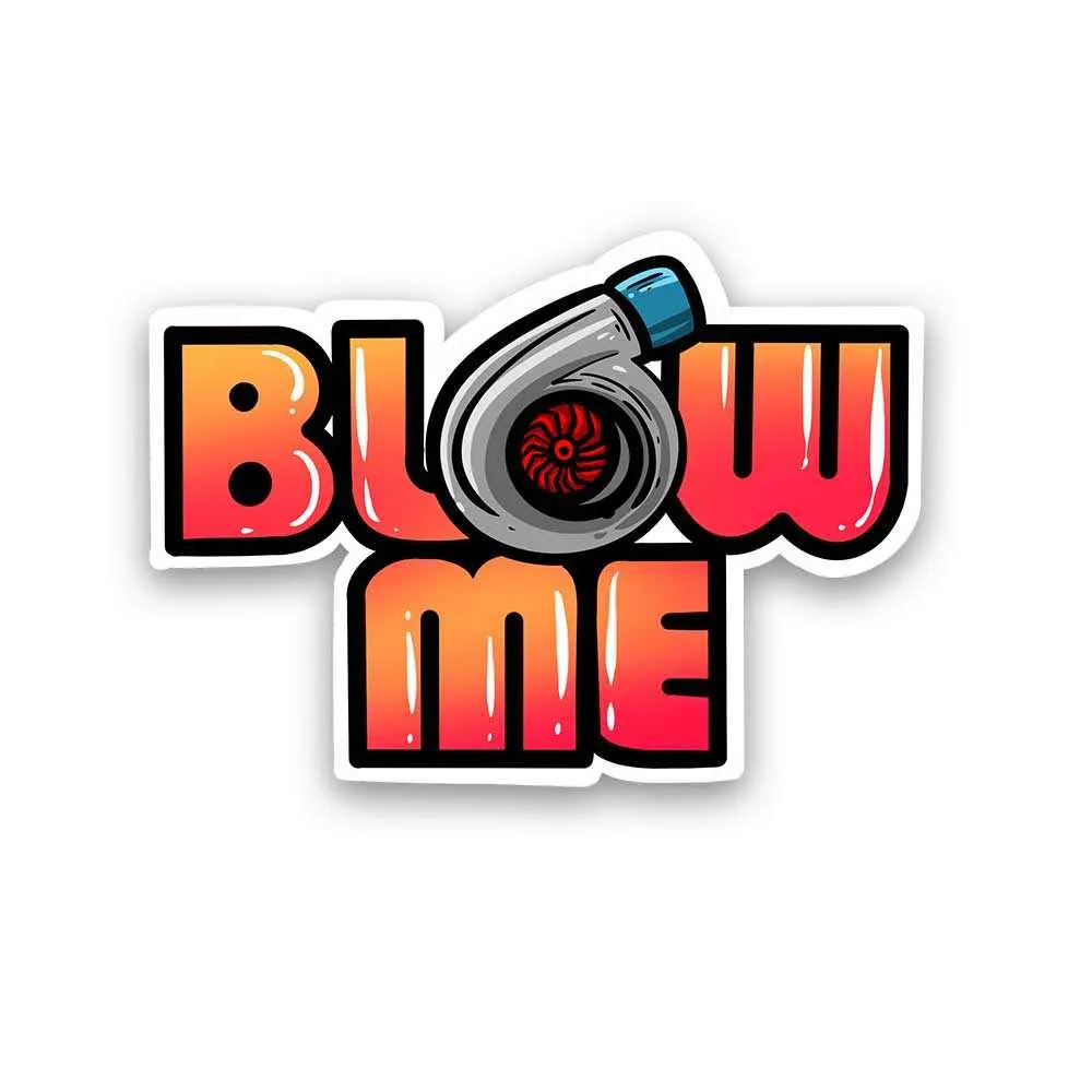 Blow me Reflective Sticker