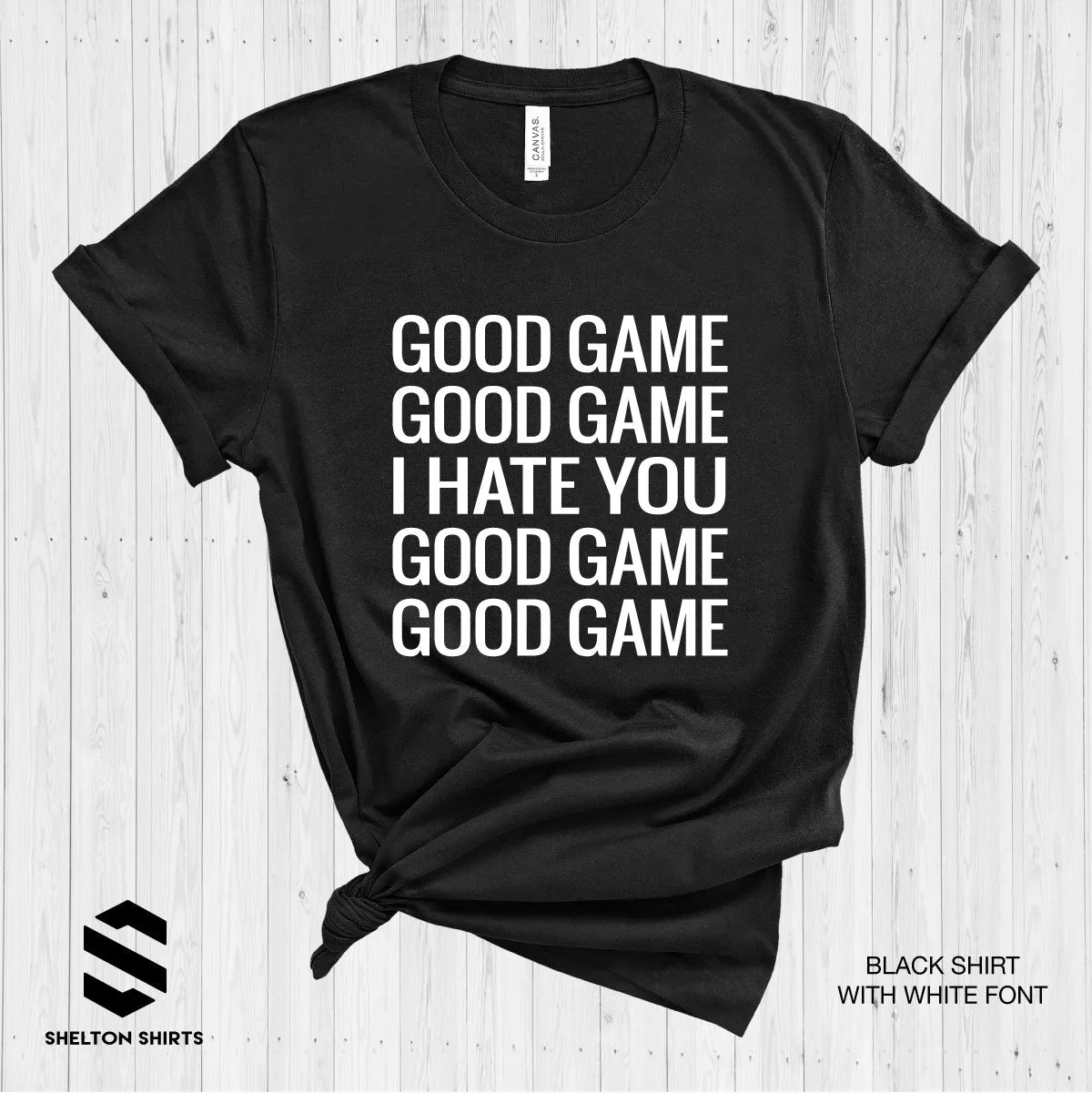 Good Game, Good Game, I Hate You, Funny Baseball T-Shirt