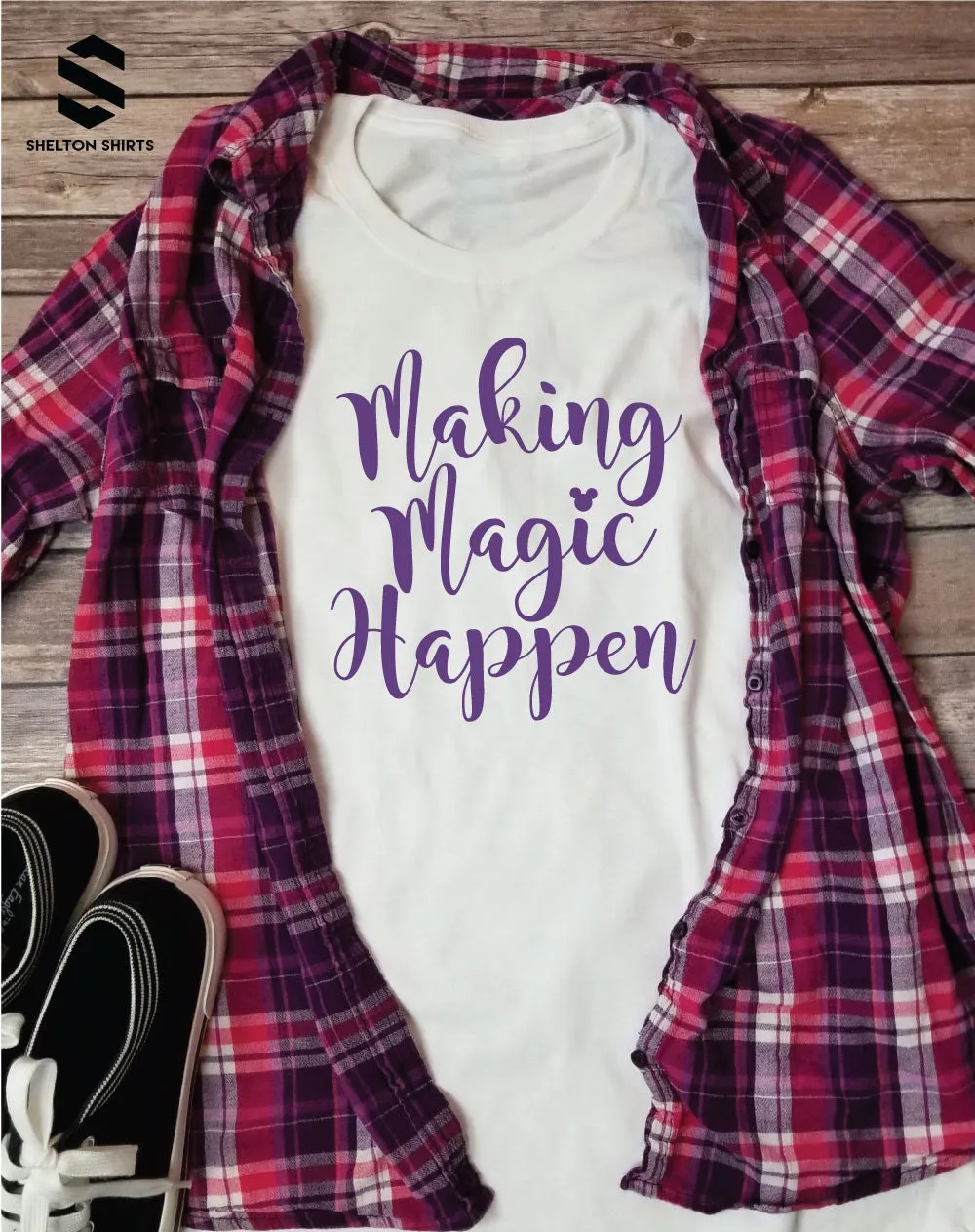 Making Magic Happen Disney Vacation Mickey Mouse Shirt